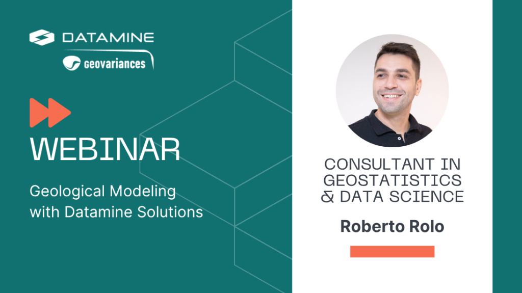 Webinar replay:  Geological Modeling with Datamine Solutions